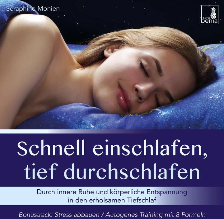 Produktbild Monien:Schnell einschlafen, tief durchs (Deutsch, Sera Benia Verlag GmbH, Seraphine Monien, 2019)