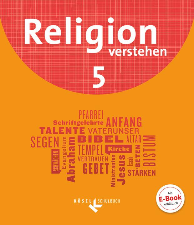 Produktbild Religion verstehen 5. Schuljahr. Schülerbuch (Deutsch, 2017)