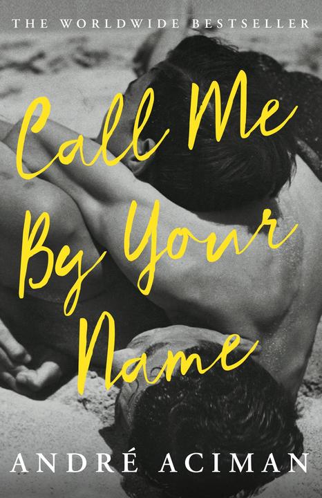 Image du produit Call Me By Your Name (Anglais, André Aciman, 2017)