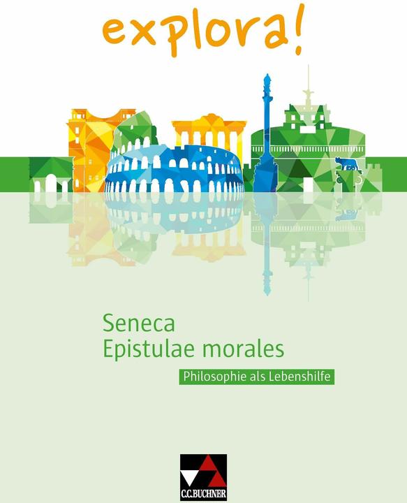Actual product image explora! 6 Seneca, Epistulae morales (German, Latin, Marina, Aretz, Susanne/Doepner, Thomas/Keip, 2024)