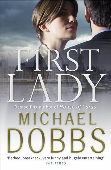 Image du produit First Lady (Anglais, Michael Dobbs, 2007)