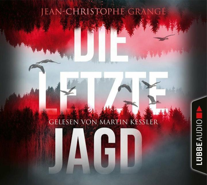 Actual product image The last hunt (Martin Kessler, Ulrike Werner, Jean-Christophe Grangé, German)