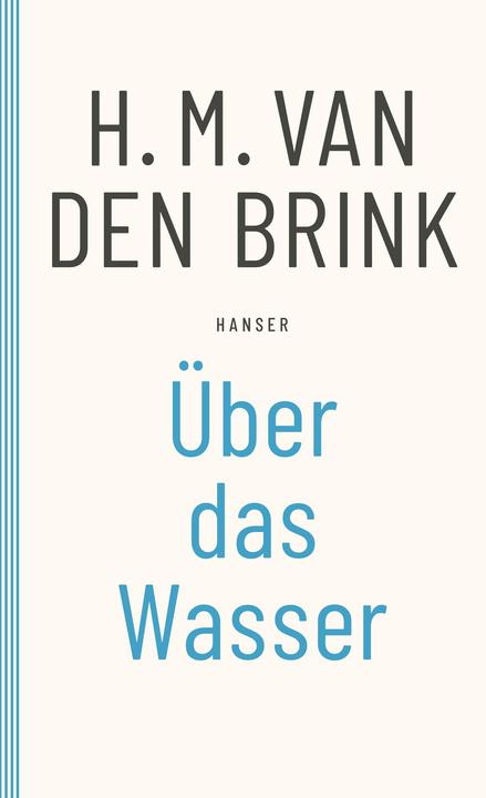 Actual product image About the water (German, H. M. van den Brink, 2000)