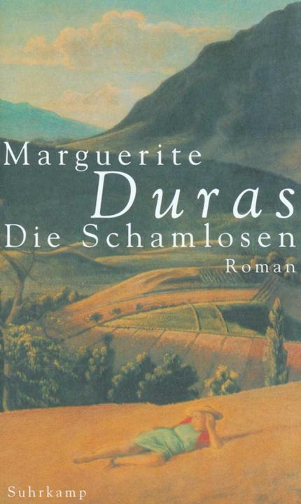 Produktbild Die Schamlosen (Marguerite Duras, 1999)