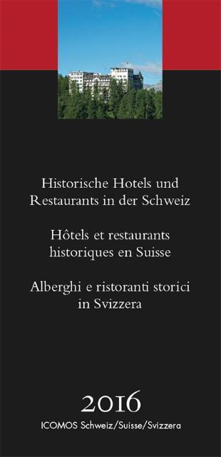 Produktbild Historische Hotels und Restaurants in der Schweiz 2016 (Deutsch, ICOMOS Schweiz, 2015)