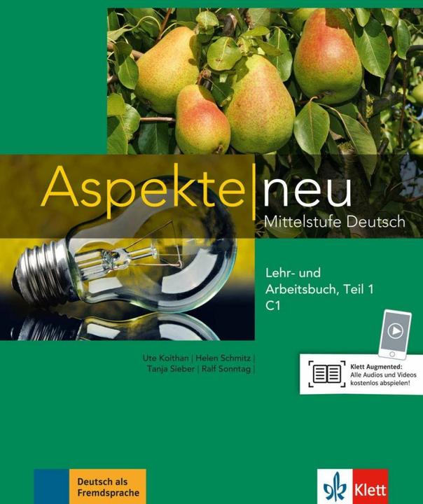 Produktbild Aspekte neu C1. Lehr- und Arbeitsbuch Teil 1 (Deutsch, Ute Koithan, Helen Schmitz, Ralf Sonntag, Tanja Mayr-Sieber)