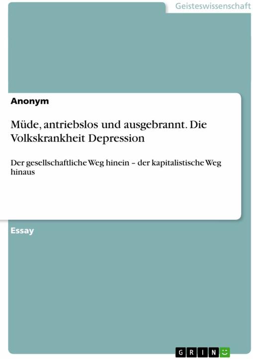 Actual product image Müde, antriebslos und ausgebrannt. Die Volkskrankheit Depression (German, GRIN Publishing House, 2014)