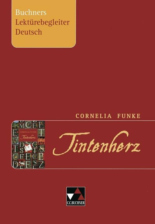 Immagine prodotto Cornelia Funke. Tintenherz. Buchners Lektürebegleiter Deutsch (Tedesco, Stefano Gora, 2007)