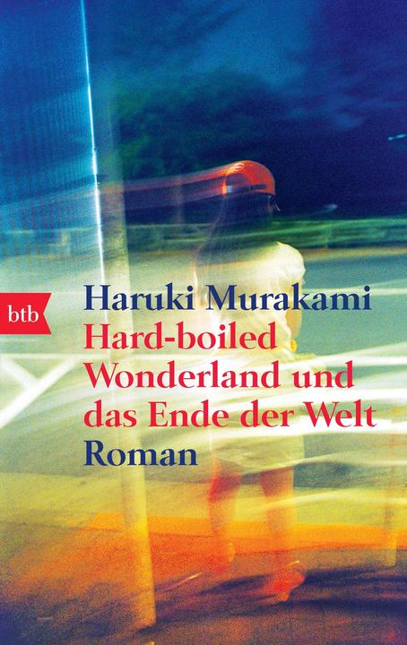 Produktbild Hard-boiled Wonderland und das Ende der Welt (Deutsch, Haruki Murakami, 2007)