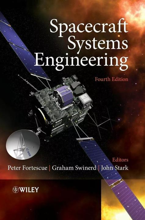 Image du produit Ingénierie des systèmes de Spacecraft (Anglais, John Stark, Graham Swinerd, Peter Fortescue, 2011)