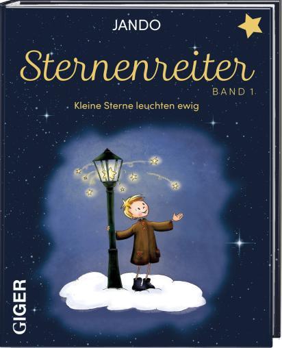 Image du produit Sternenreiter – Kleine Sterne leuchten ewig (Band 1) (Allemand, Antje Arning, Jando, 2023)