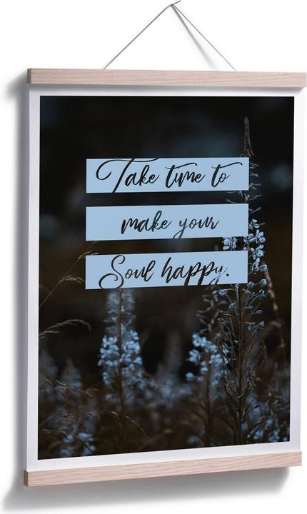 Produktbild Trenddeko Take time to make your soul happy (40 x 50 cm)