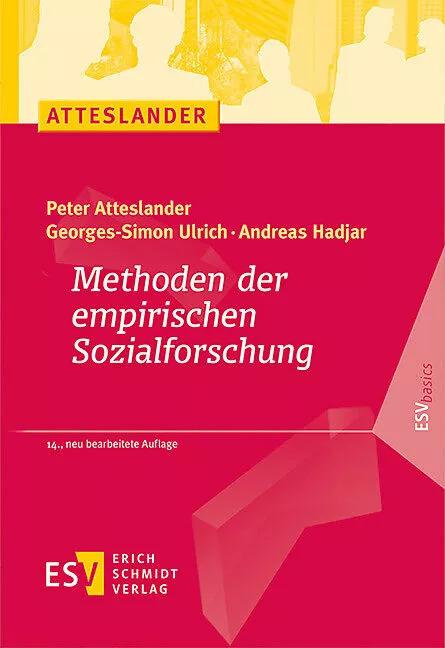 Produktbild Methoden der empirischen Sozialforschung (Deutsch, Georges-Simon Ulrich, Peter Atteslander, Andreas Hadjar, 2023)