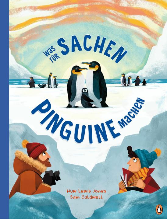 Image du produit Was für Sachen Pinguine machen (Allemand, Huw Lewis Jones, 2024)