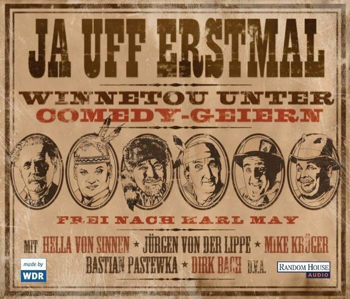 Immagine prodotto Liberamente basato su Karl May - Sì uff prima, Winnetou tra gli avvoltoi della commedia (Rüdiger Hoffmann, Carlo Maggio, Hella von Sinnen, Bernd Stelter, Bach Dirk, Tedesco)