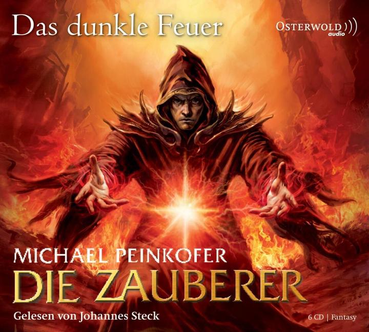 Produktbild Die Zauberer 3. Das dunkle Feuer (Michael Peinkofer, Deutsch)