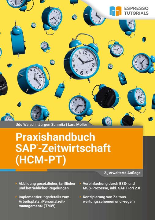 Produktbild Espresso Tutorials Praxishandbuch SAP-Zeitwirtschaft (HCM-PT) (Deutsch, Jürgen Schmitz, Udo Walsch, Lars Möller, 2024)