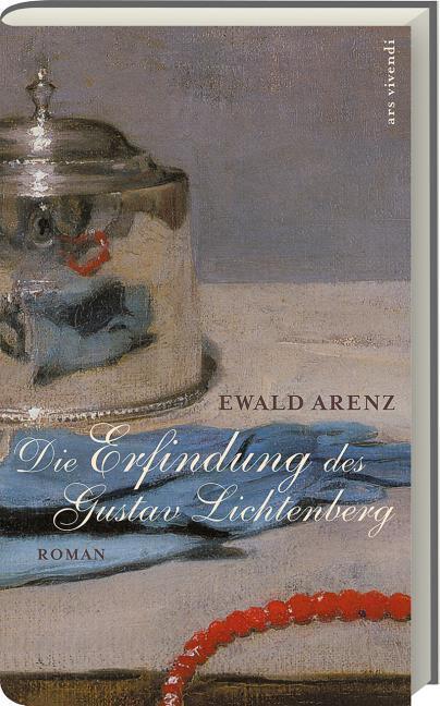 Produktbild Die Erfindung des Gustav Lichtenberg (Deutsch, Arenz, Ewald, 2009)