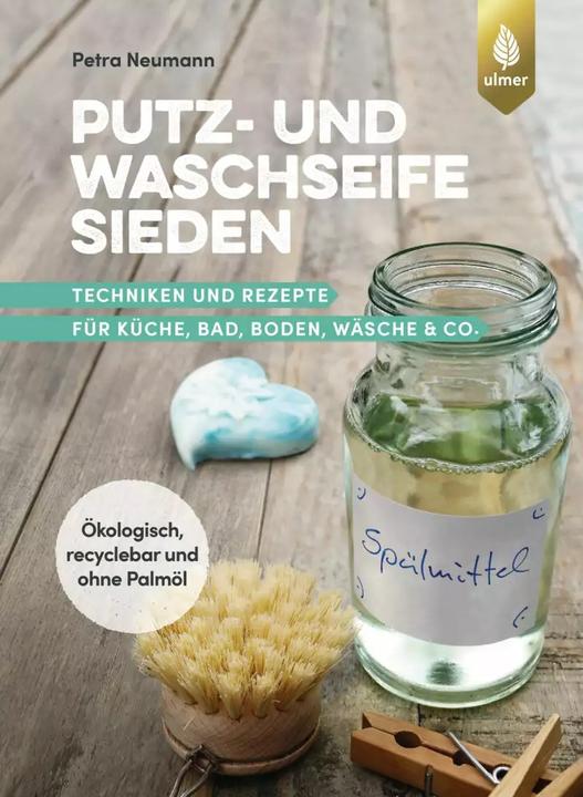 Produktbild Putz- und Waschseife sieden (Deutsch, Petra Neumann, 2022)