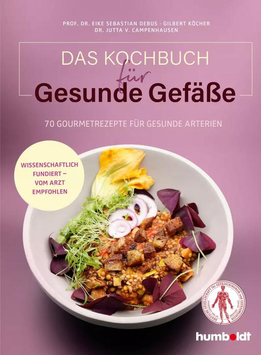 Produktbild Das Kochbuch für gesunde Gefässe (Deutsch, Gilbert Köcher, Prof. Dr. Eike Sebastian Debus, Jutta von Campenhausen, 2023)