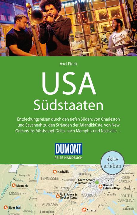 Produktbild Reise-Handbuch Reiseführer USA, Die Südstaaten (Deutsch, Axel Pinck, 2022)