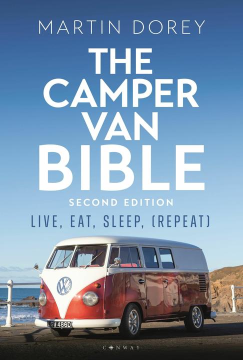 Produktbild The Camper Van Bible 2nd edition (Englisch, Dorey Martin, 2023)