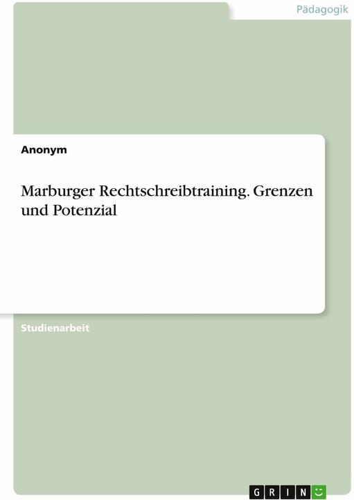 Produktbild Marburger Rechtschreibtraining. Grenzen und Potenzial (Deutsch, Anonymous)