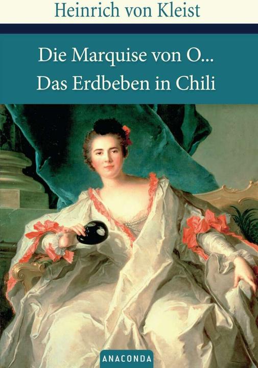 Image du produit Die Marquise von O./Das Erdbeben von Chile (Allemand, Henry von Kleist, 2005)