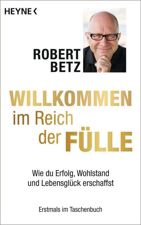 Produktbild Willkommen im Reich der Fülle (Deutsch, Robert Betz, 2015)
