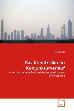 Actual product image Das Kreditrisiko im Konjunkturverlauf (German, Stephan Li, 2011)