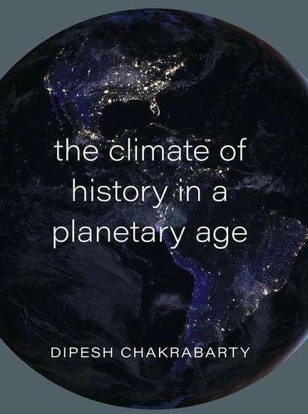 Immagine prodotto Climate of History in a Planetary Age (Inglese, Dipesh Chakrabarty, 2021)