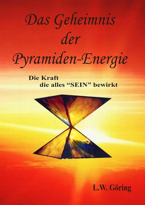 Produktbild Das Geheimnis der Pyramiden-Energie (Göring, LW, Deutsch)