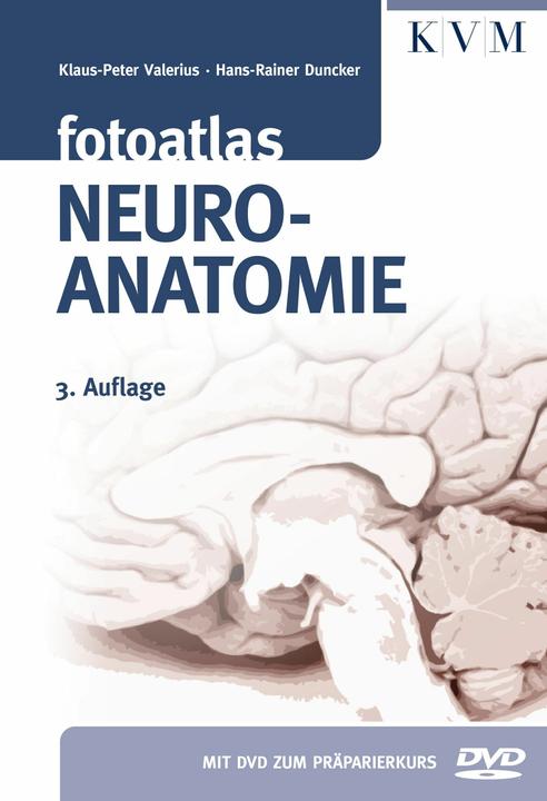 Produktbild Fotoatlas Neuroanatomie (Deutsch, Hans-Rainer Duncker, Klaus-Peter Valerius, 2015)