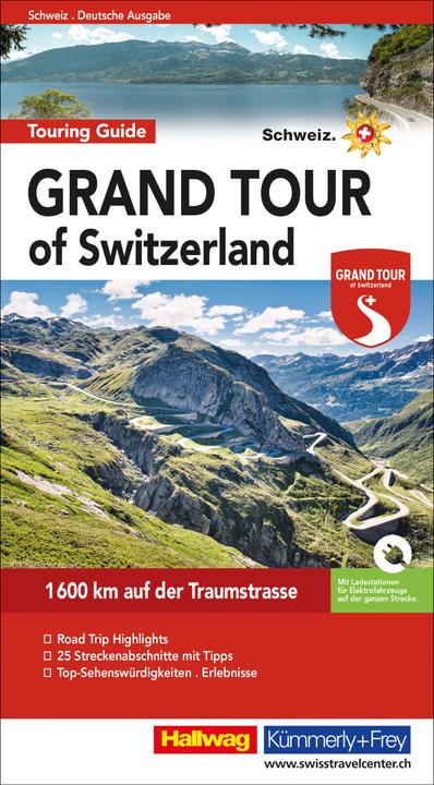 Grand Tour of Switzerland. Touring Guide (Deutsch, Peter-Lukas Meier, Roland Baumgartner, 2015)
