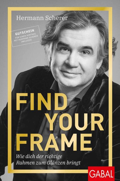 Produktbild Find Your Frame (Deutsch, Hermann Scherer, 2022)
