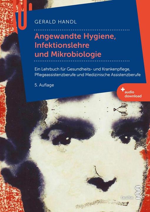Image du produit Angewandte Hygiene, Infektionslehre und Mikrobiologie (Allemand, Gerald Handl, 2024)