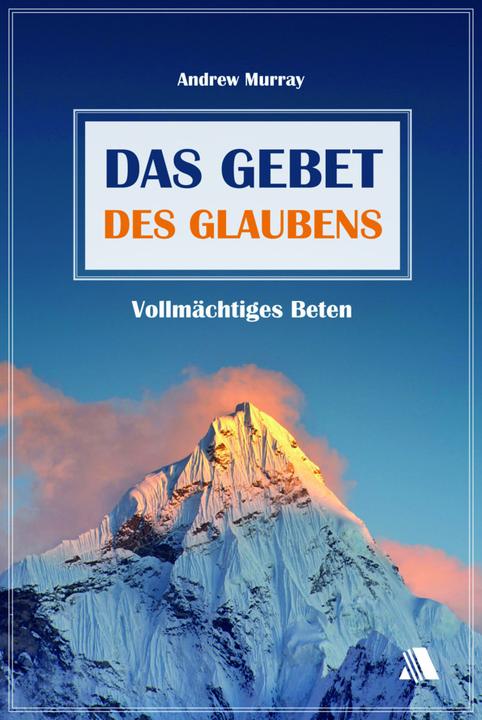 Actual product image The prayer of faith (German, Andrew Murray, 2014)