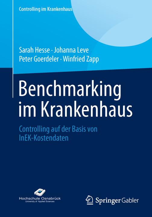 Produktbild Benchmarking im Krankenhaus (Deutsch, Winfried Zapp, Johanna Leve, Sarah Hesse, Peter Goerdeler, 2014)