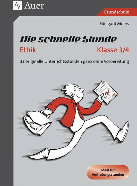 Actual product image Die schnelle Stunde Ethik Kl.3-4 (German, Edelgard Moers, 2022)