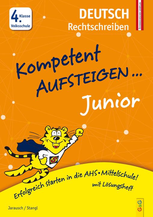 Produktbild Kompetent Aufsteigen Junior Deutsch - Rechtschreiben 4. Klasse (Deutsch, Susanna Jarausch, Ilse Stangl, 2017)