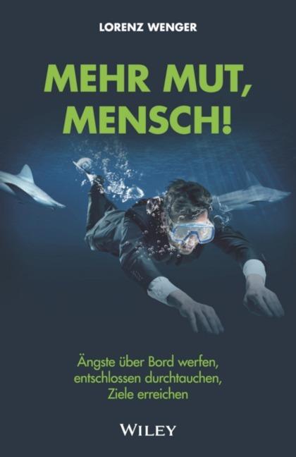 Image du produit Mehr Mut, Mensch! (Allemand, Lorenz Wenger, 2021)