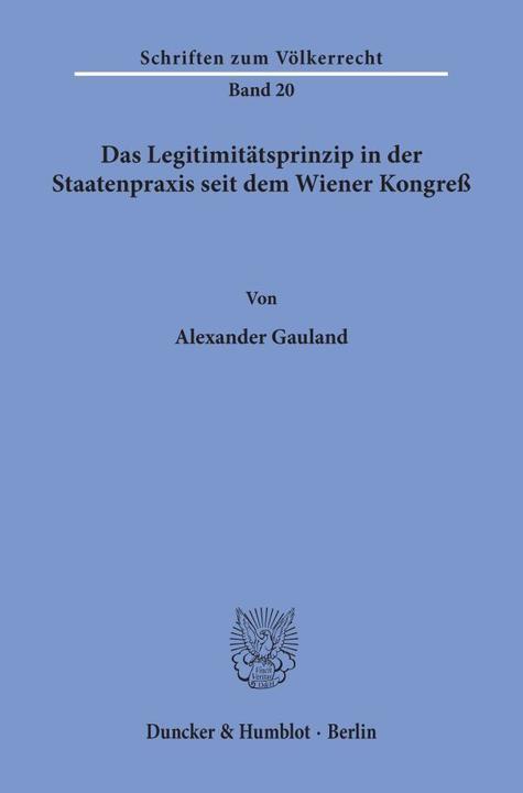 Immagine prodotto Das Legitimitätsprinzip in der Staatenpraxis seit dem Wiener Kongress (Tedesco, Alexander Gauland, 1972)