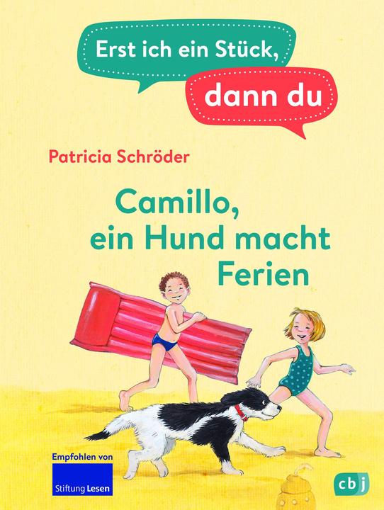 Produktbild Erst ich ein Stück, dann du - Camillo – ein Hund macht Feri (Deutsch, Patricia Schröder, 2023)