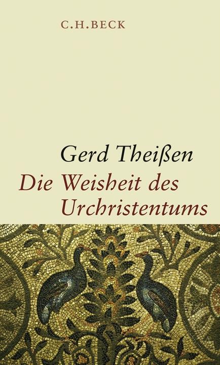 Produktbild Weisheit des Urchristentums (Deutsch, Theissen, Gerd/, 2008)
