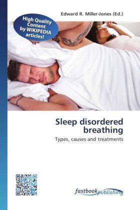 Actual product image FastBook Publishing Sleep disordered breathing (Edward R. Miller-Jones, 2012)