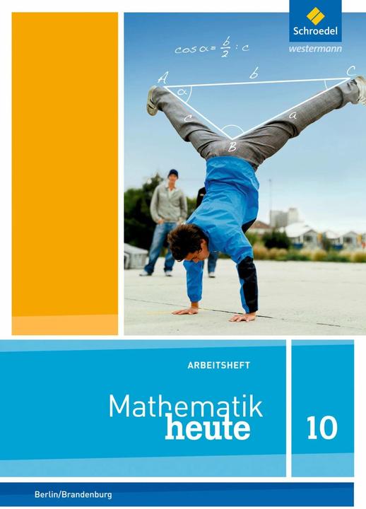 Actual product image Mathematik heute 10. Arbeitsheft mit Lösungen. Berlin und Brandenburg (German, 2019)