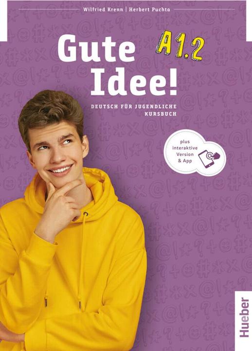 Image du produit Gute Idee! A1.2 Kursbuch plus Interaktive Version (Allemand, Herbert Puchta, Wilfried Krenn, 2022)