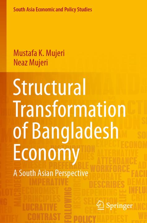 Immagine prodotto Structural Transformation of Bangladesh Economy (Mustafa K. Mujeri, Neaz Mujeri, 2022)