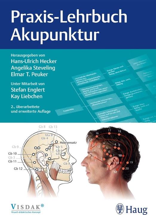 Image du produit Praxis-Lehrbuch Akupunktur (Allemand, Stefan Englert, Elmar Th. Peuker, Hans Ulrich Hecker, Kay Liebchen, Angelica Steveling, 2016)