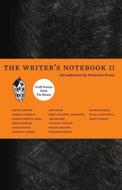 Produktbild The Writer/'s Notebook II: Craft Essays from Tin House (Englisch, Christopher Beha, 2012)